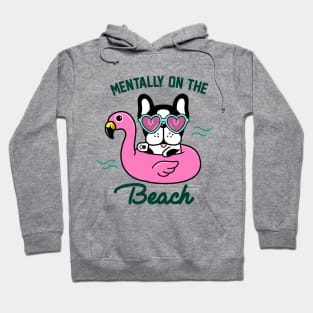 Mentally on the beach - French bulldog Hoodie